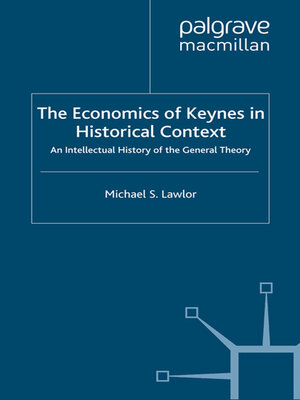 cover image of The Economics of Keynes in Historical Context